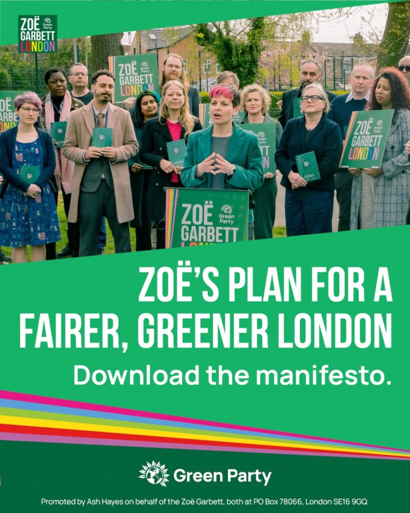 A Green Party graphic. There is a group photo of Zoë speaking at a lectern in a park. There is a group of London Green Party candidates behind her. The text says: 